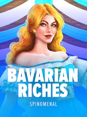 Bavarian Riches