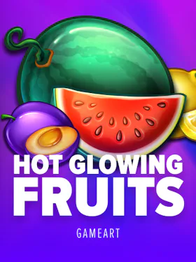 Hot Glowing Fruits
