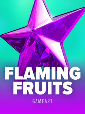 Flaming Fruits