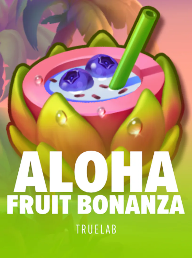 Aloha Fruit Bonanza