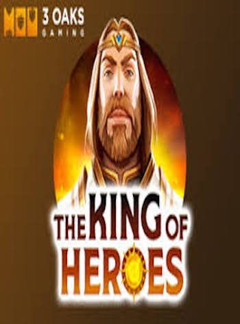 The King of Heroes