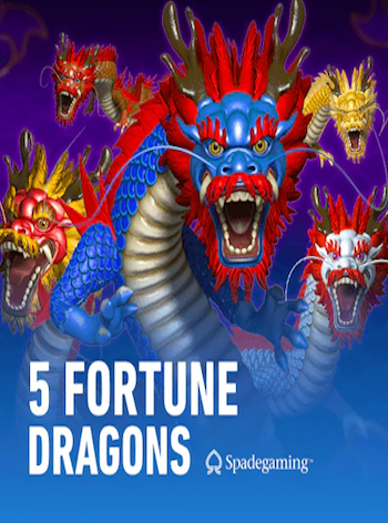 5 Fortune Dragons