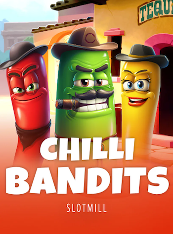 Chilli Bandits