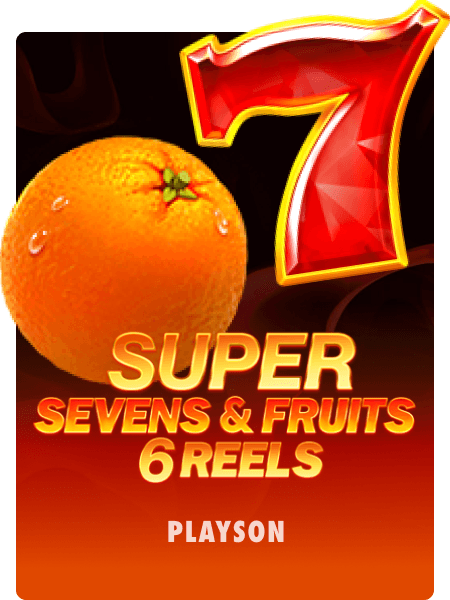 Sevens&Fruits: 6 reels
