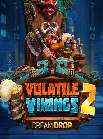 Volatile Vikings 2 Dream Drop